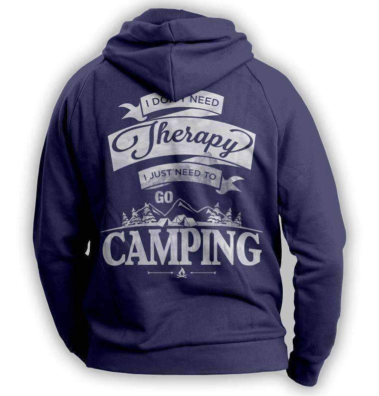 "I Don't Need Therapy, I Just Need To Go Camping" Hoodie - OutdoorsAdventurer