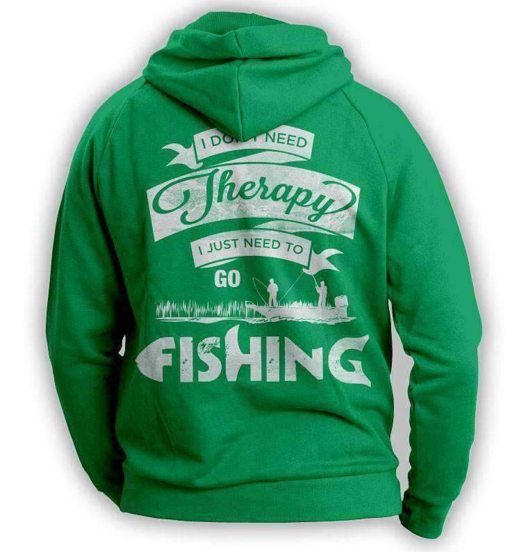 "I Don't Need Therapy, I Just Need To Go Fishing" Hoodie - OutdoorsAdventurer
