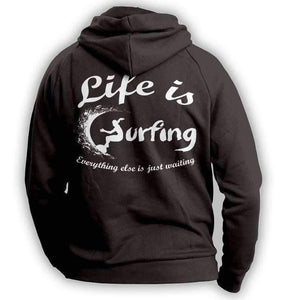 "Life Is Surfing" Hoodie - OutdoorsAdventurer