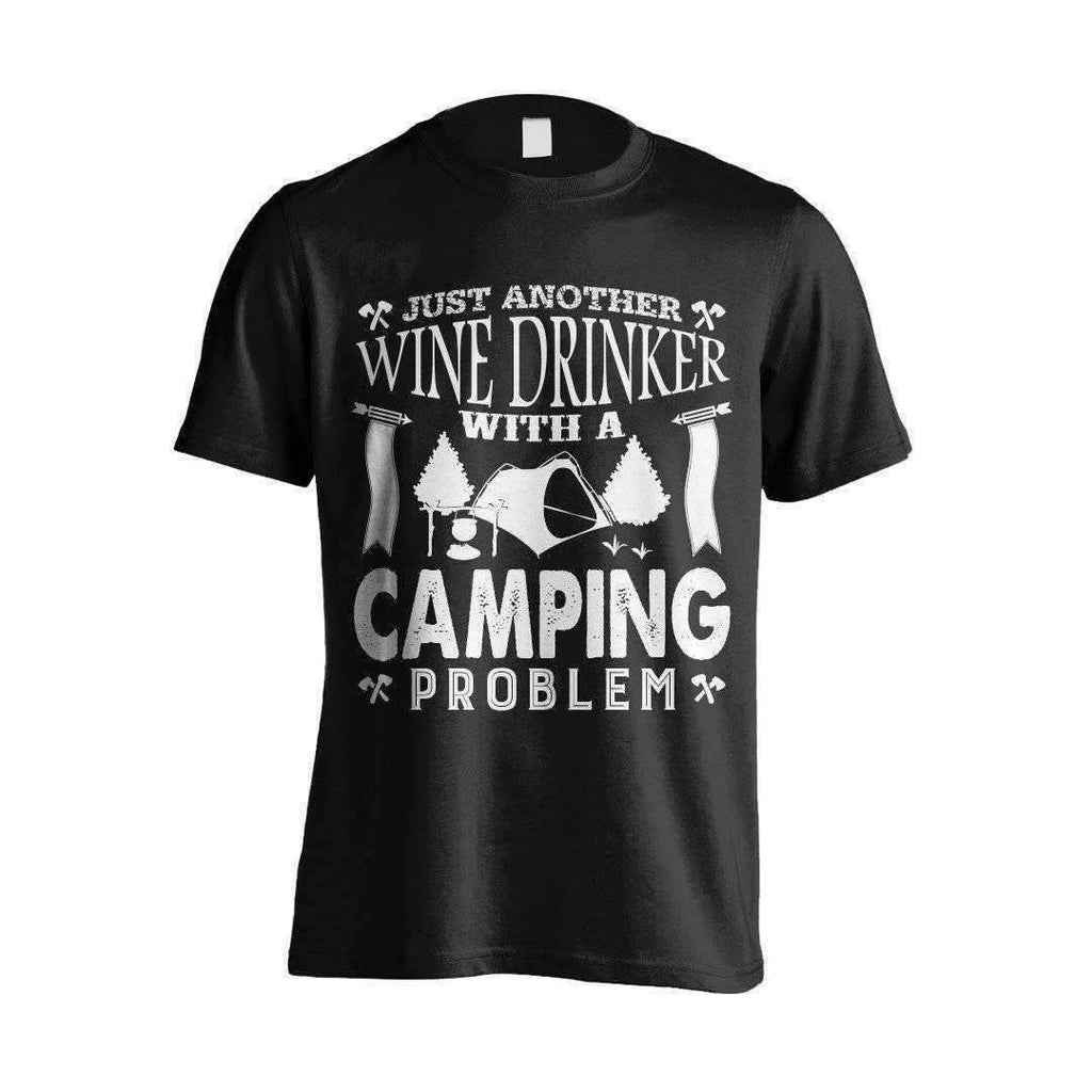 Wine Drinker Camping Problem T-Shirt