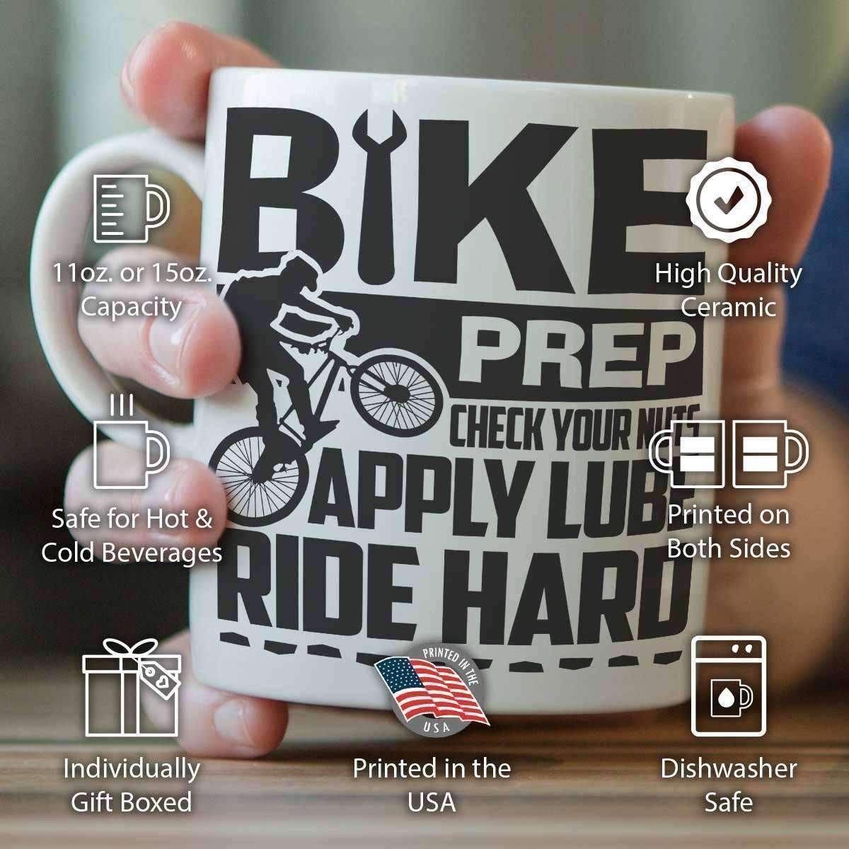 Bike Prep, Check Your Nuts, Apply Lube, Ride Hard - Mug - OutdoorsAdventurer