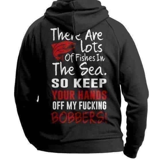 Keep Your Hands Off My Bobbers Hoodie - OutdoorsAdventurer