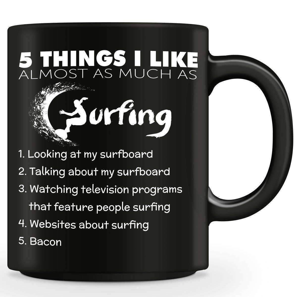 "Five Things I Like Almost As Much As Surfing" Mug - OutdoorsAdventurer