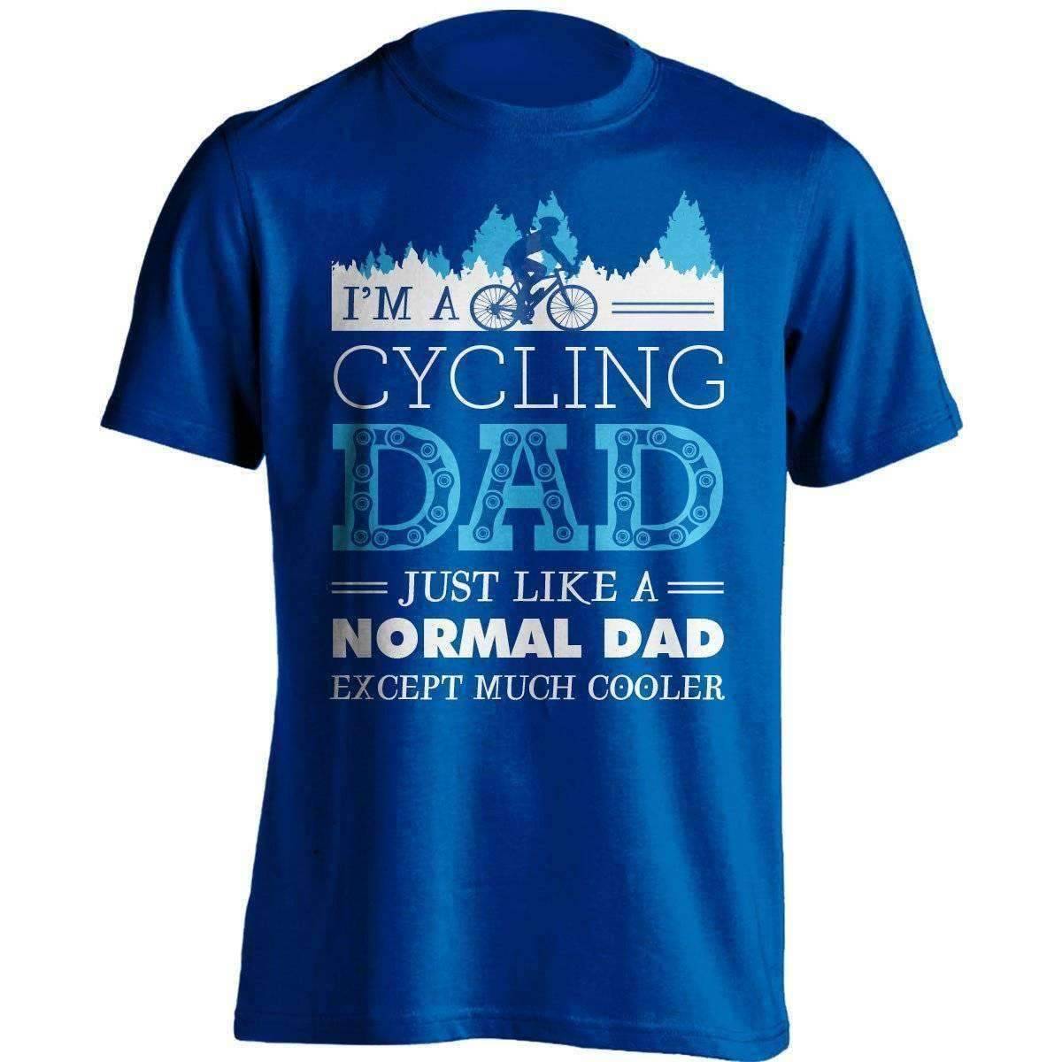Much Cooler Cycling Dad T-Shirt - OutdoorsAdventurer