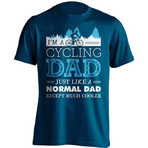 Much Cooler Cycling Dad T-Shirt - OutdoorsAdventurer