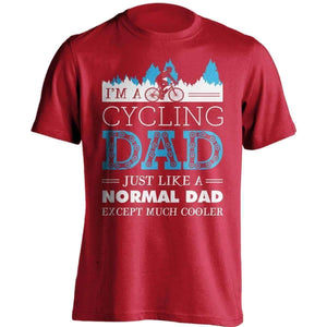 Much Cooler Cycling Dad T-Shirt - OutdoorsAdventurer