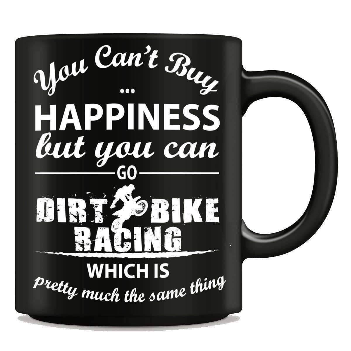 "You Can't Buy Happiness But You Can Go Dirt Bike Racing" Mug - OutdoorsAdventurer