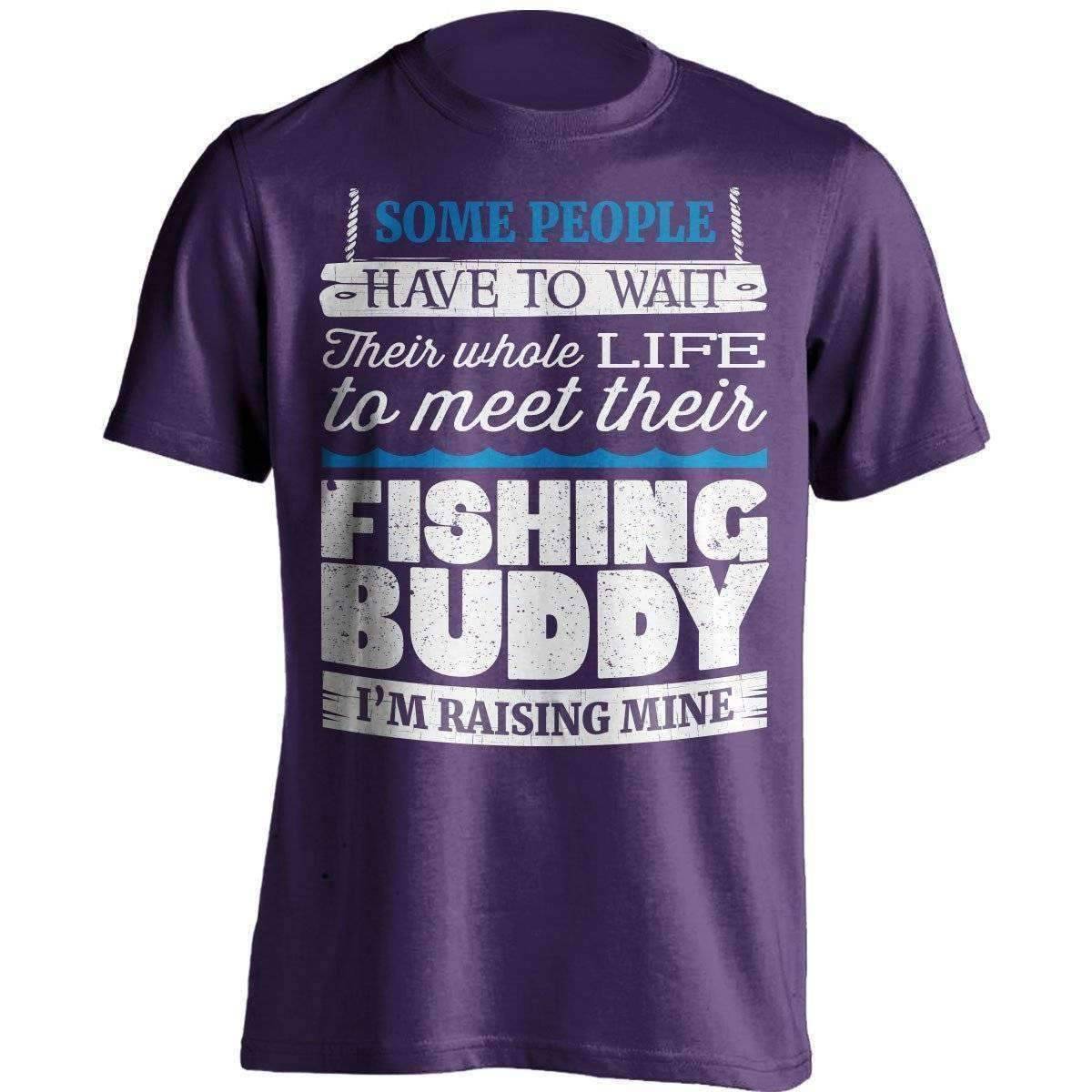 Some People Have To Wait Their Fishing Buddy T-Shirt - OutdoorsAdventurer