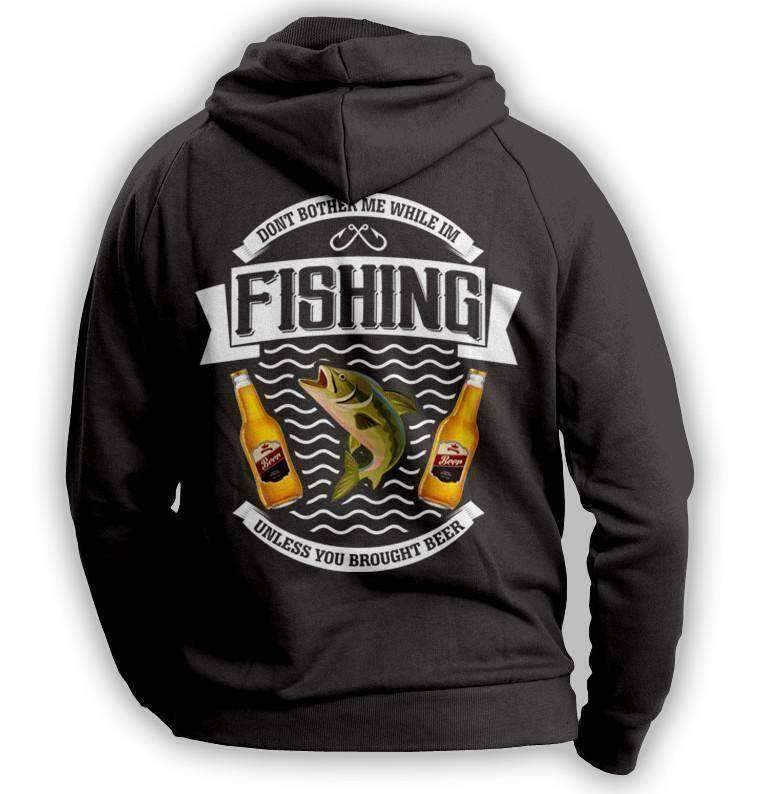 "Don't Bother Me While I'm Fishing..." Fishing Hoodie - OutdoorsAdventurer