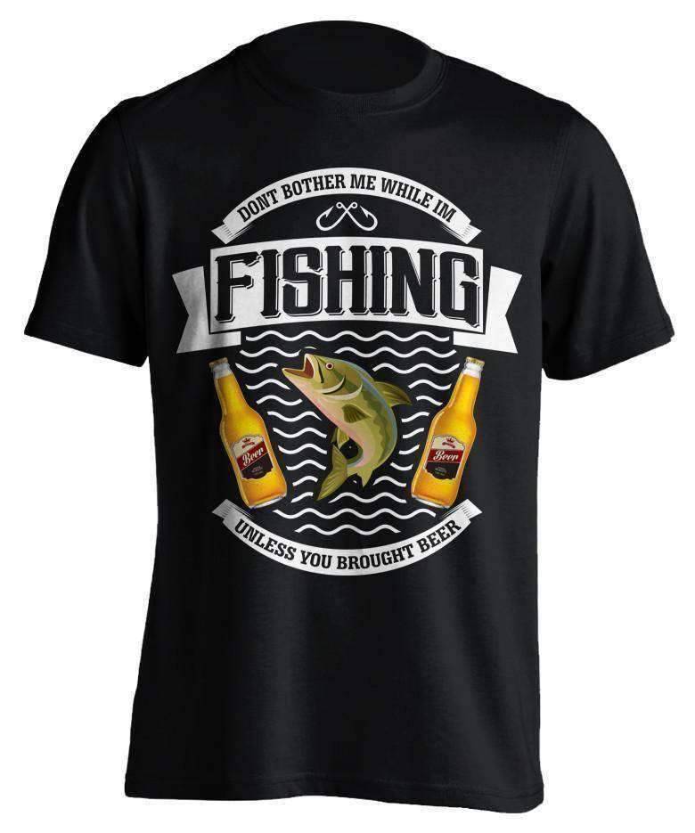 "Don't Bother Me While I'm Fishing..." Fishing T-Shirt - OutdoorsAdventurer