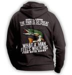 "What A Man Feels When His Fish Gets Away" Fishing Hoodie - OutdoorsAdventurer