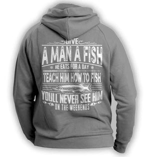 "Give A Man A Fish..." Fishing Hoodie - OutdoorsAdventurer