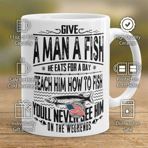 "Give A Man A Fish..." Fishing Mug - OutdoorsAdventurer