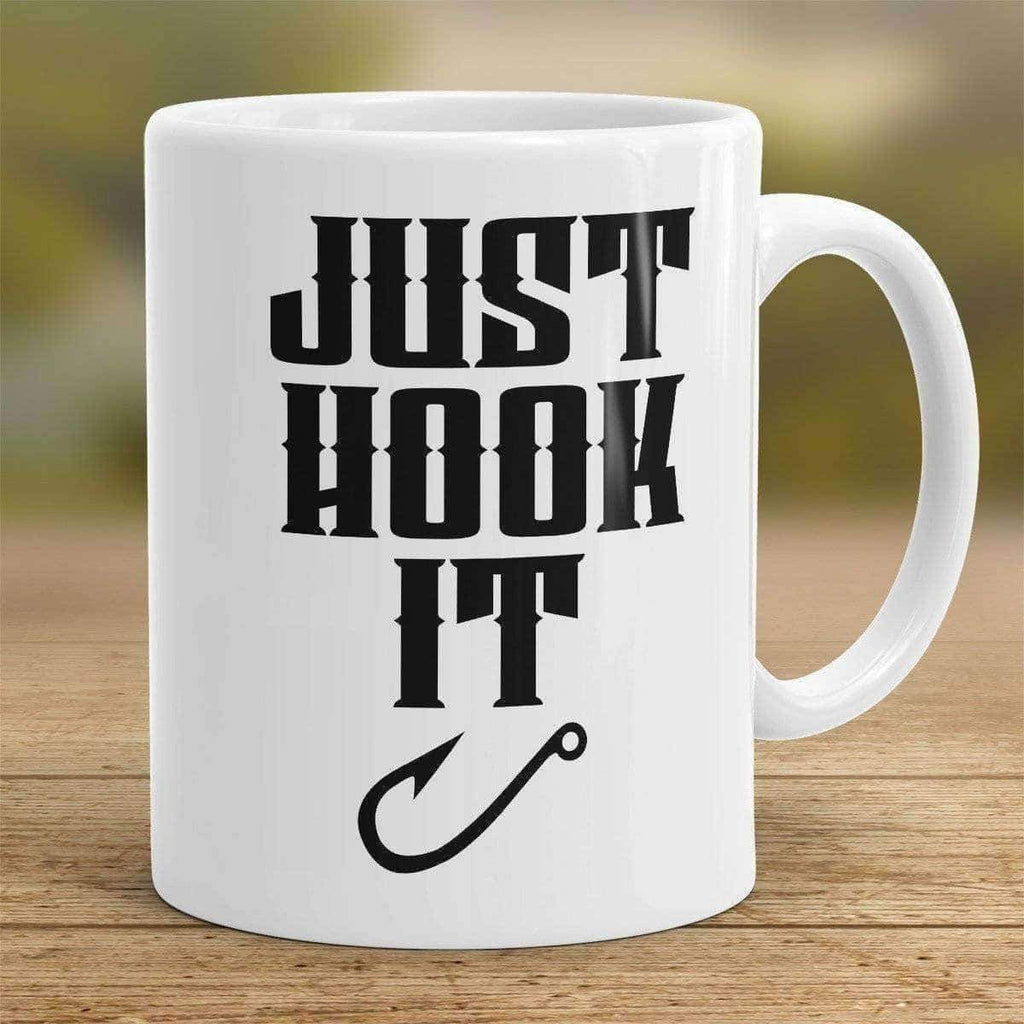 "Just Hook It" Fishing Mug - OutdoorsAdventurer