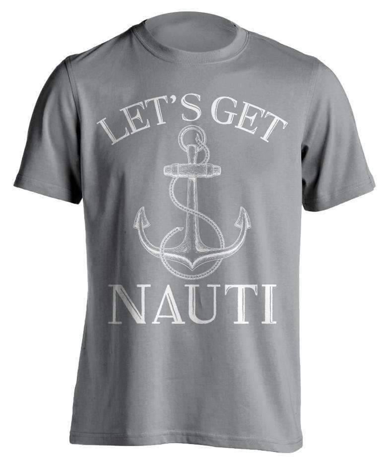 "Let's Get Nauti" Sailing T-Shirt - OutdoorsAdventurer