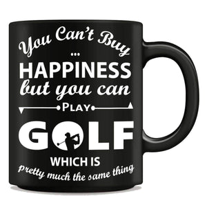 "You Can't Buy Happiness But You Can Play Golf" Mug - OutdoorsAdventurer