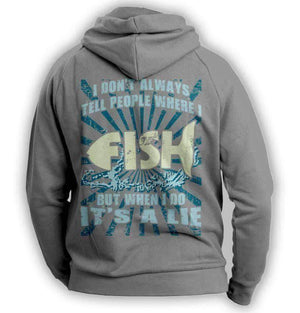 ''I Don't Always Tell People Where I Fish...'' Hoodie - OutdoorsAdventurer