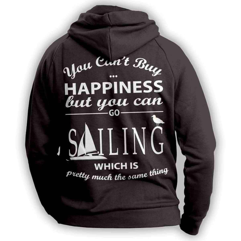 You Can't Buy Happiness Sailing Hoodie