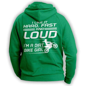 "I Like It Hard, Fast And Loud I'm A Dirt Bike Girl" Hoodie - OutdoorsAdventurer