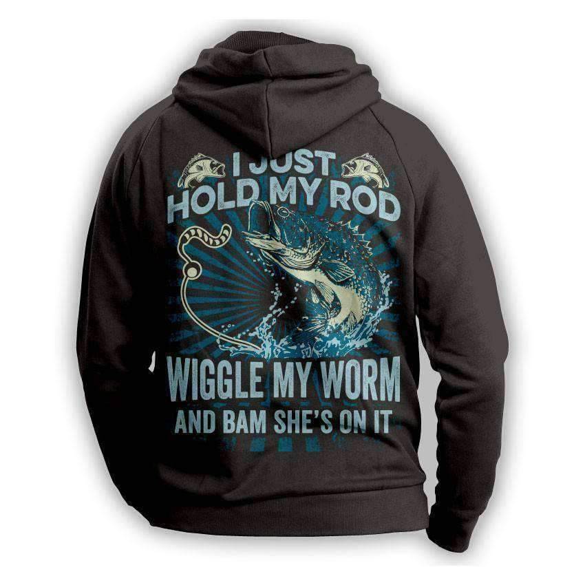 "I Just Hold My Rod" Hoodie - OutdoorsAdventurer