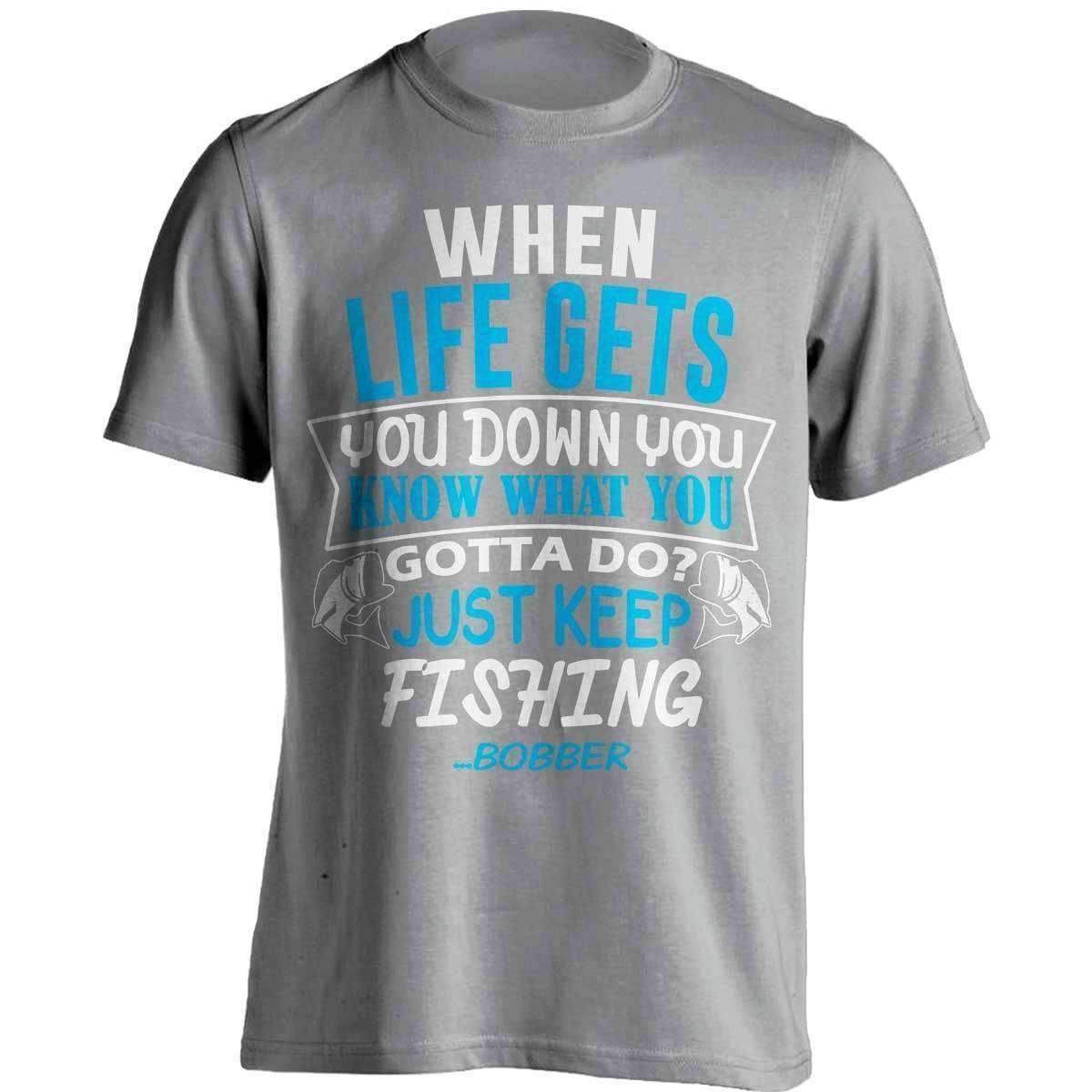 When Life Gets You Down Fishing T-Shirt