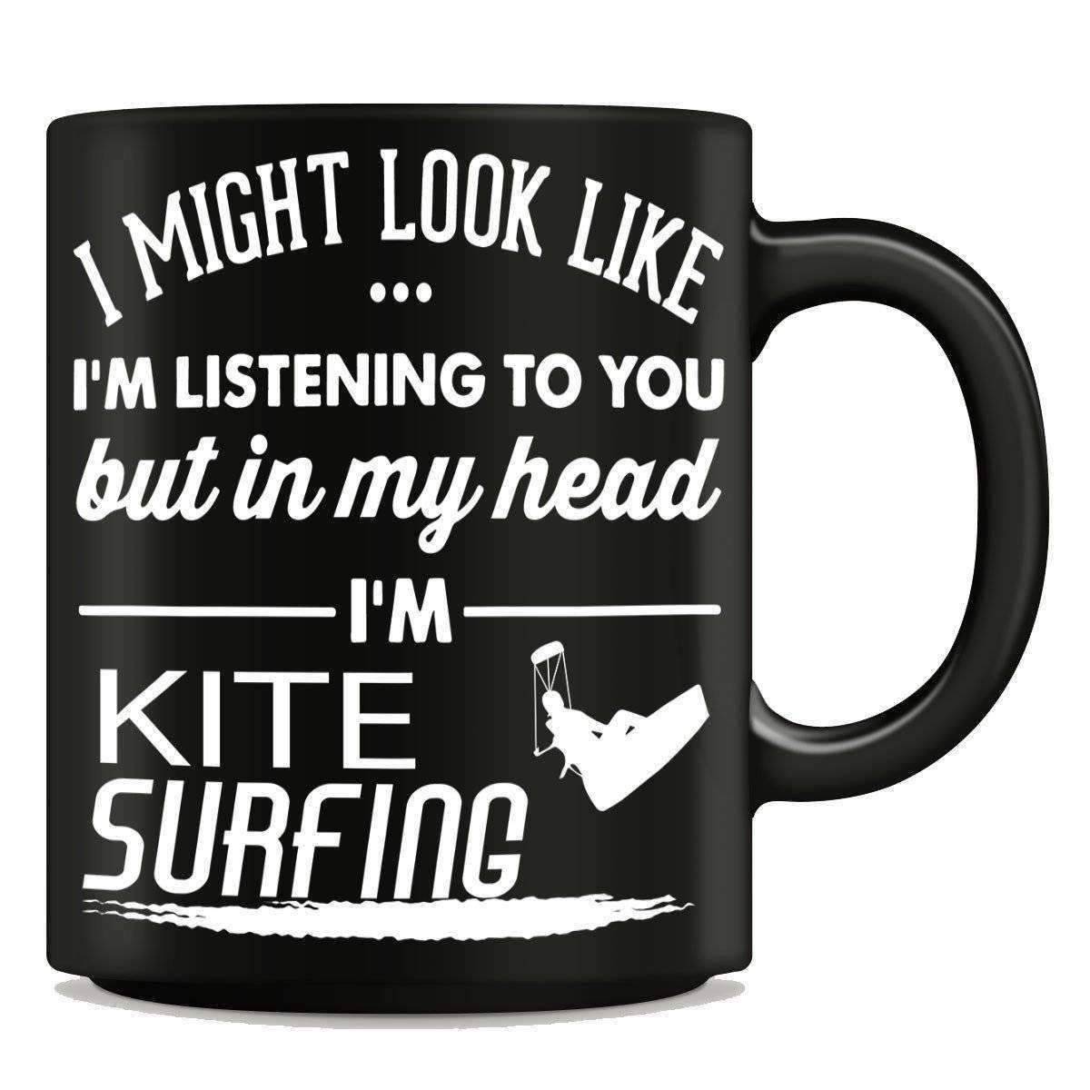 "I Might Look Like I'm Listening To You" Kite Surfing Mug - OutdoorsAdventurer