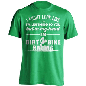I Might Look Like Im Listening To You Dirt Bike Racing T-Shirt - OutdoorsAdventurer