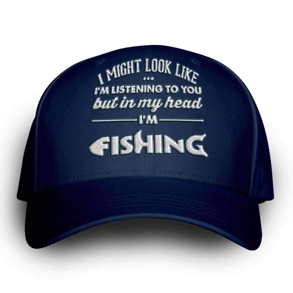 "I Might Look Like I'm Listening To You" Fishing Cap - OutdoorsAdventurer