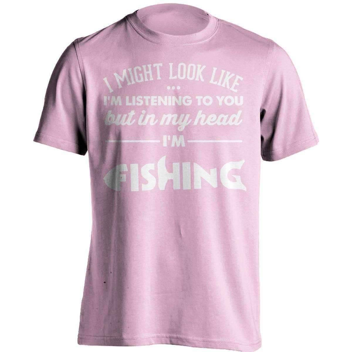 I Might Look Like I'm Listening To You Fishing T-Shirt - OutdoorsAdventurer