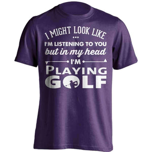 I Might Look Like I'm Listening To You Golf T-Shirt - OutdoorsAdventurer