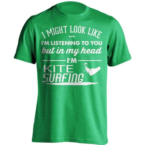 I Might Look Like I'm Listening To You Kite Surfing T-Shirt - OutdoorsAdventurer