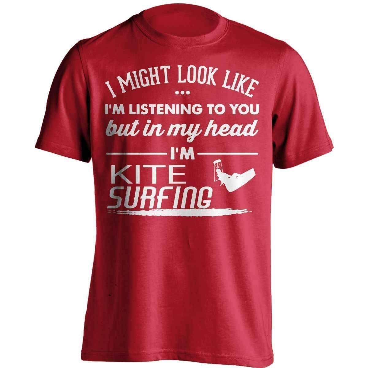 I Might Look Like I'm Listening To You Kite Surfing T-Shirt - OutdoorsAdventurer