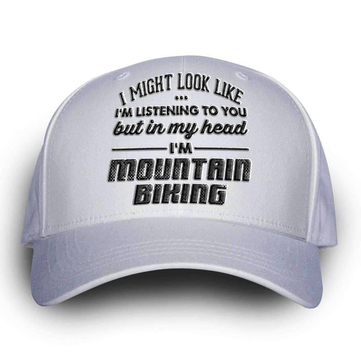 "I Might Look Like I'm Listening To You" Mountain Biking Cap - OutdoorsAdventurer