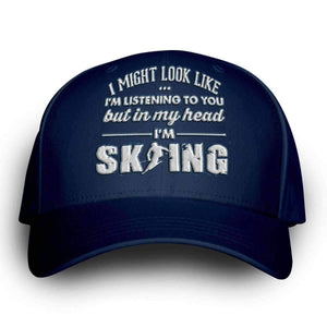"I Might Look Like I'm Listening To You" Skiing Cap - OutdoorsAdventurer