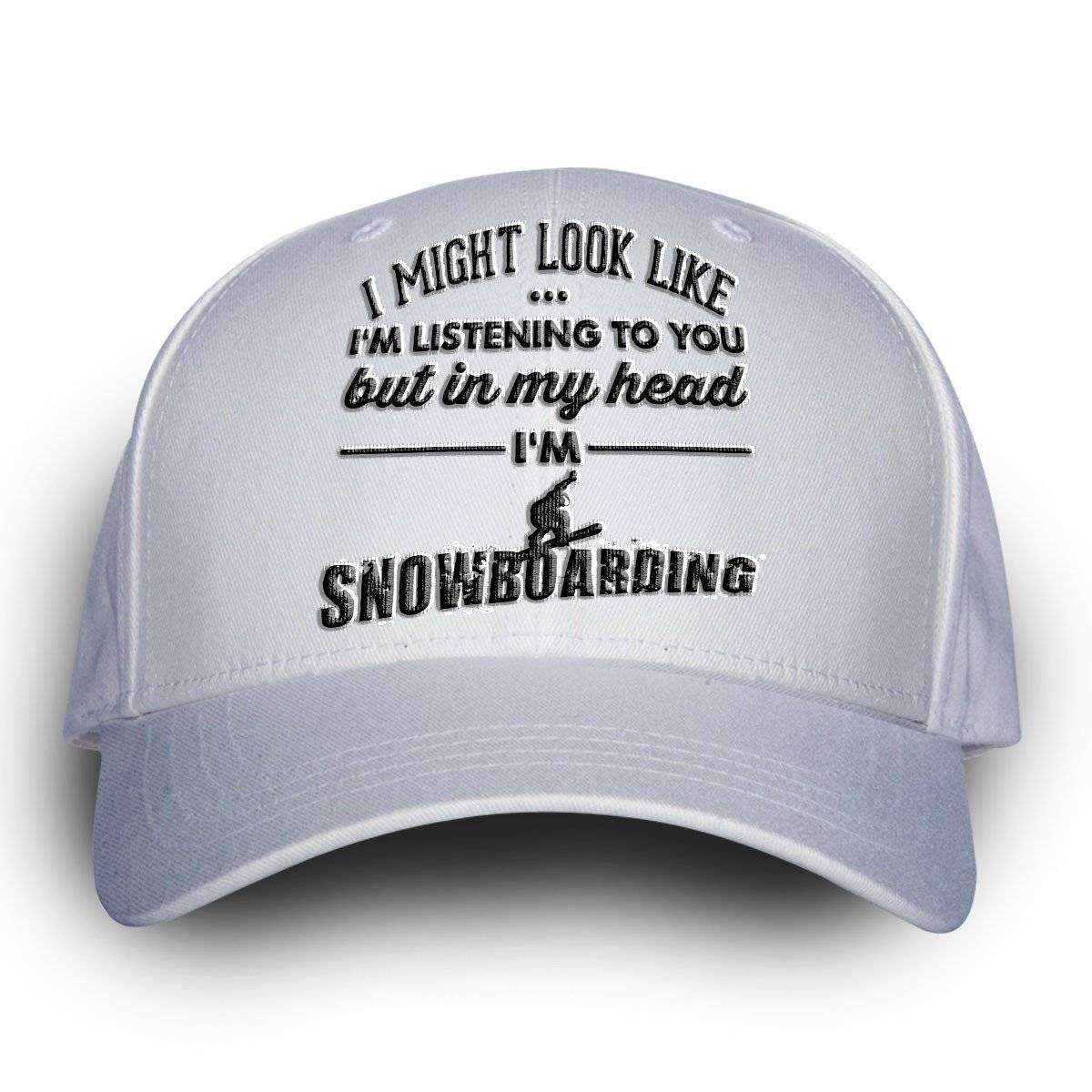 "I Might Look Like I'm Listening To You" Snowboarding Cap - OutdoorsAdventurer