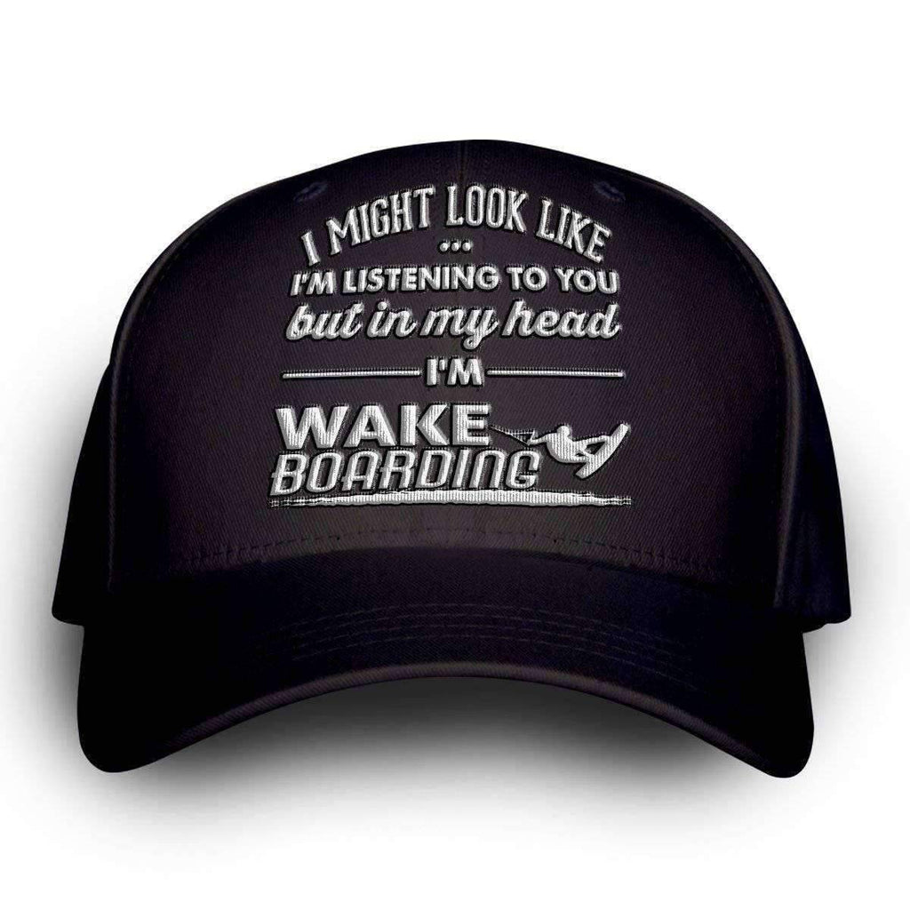 "I Might Look Like I'm Listening To You" Wakeboarding Cap - OutdoorsAdventurer