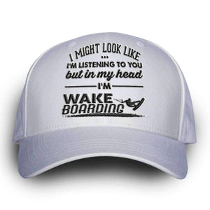 "I Might Look Like I'm Listening To You" Wakeboarding Cap - OutdoorsAdventurer