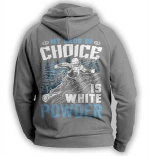 ''My Drug Of Choice Is White Powder'' Snowboarding Hoodie - OutdoorsAdventurer