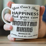 "You Can't Buy Happiness But You Can Go Mountain Biking" Mug - OutdoorsAdventurer