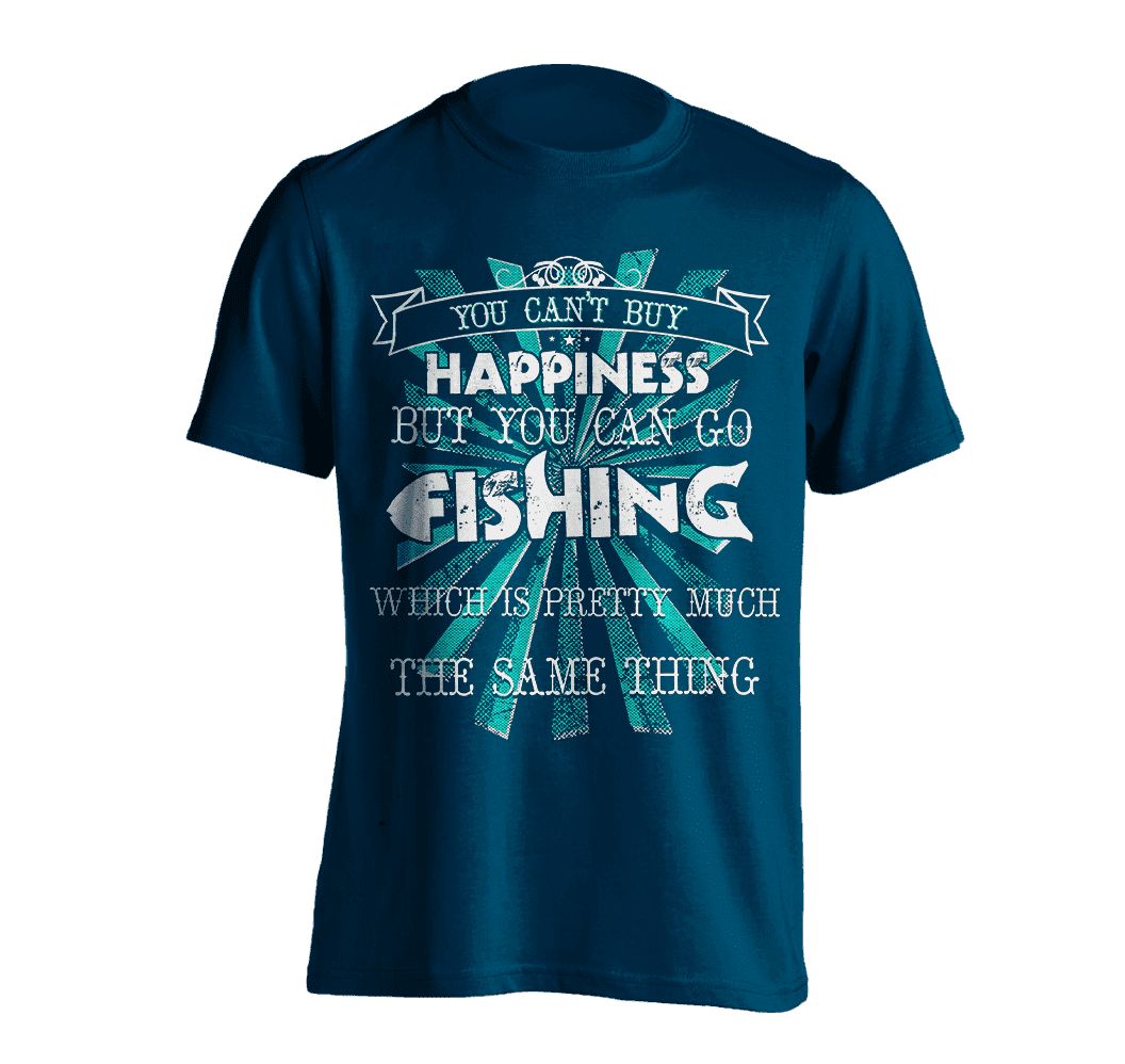 You Can't Buy Happiness, But You Can Go Fishing T-Shirt NAVY