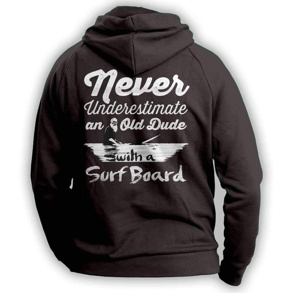 "Never Underestimate An Old Dude With A Surfboard" Surfing Hoodie - OutdoorsAdventurer