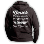 "Never Underestimate An Old Dude With A Surfboard" Surfing Hoodie - OutdoorsAdventurer