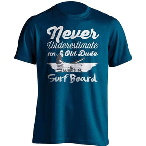 "Never Underestimate An Old Dude With A Surfboard" Surfing T-Shirt - OutdoorsAdventurer