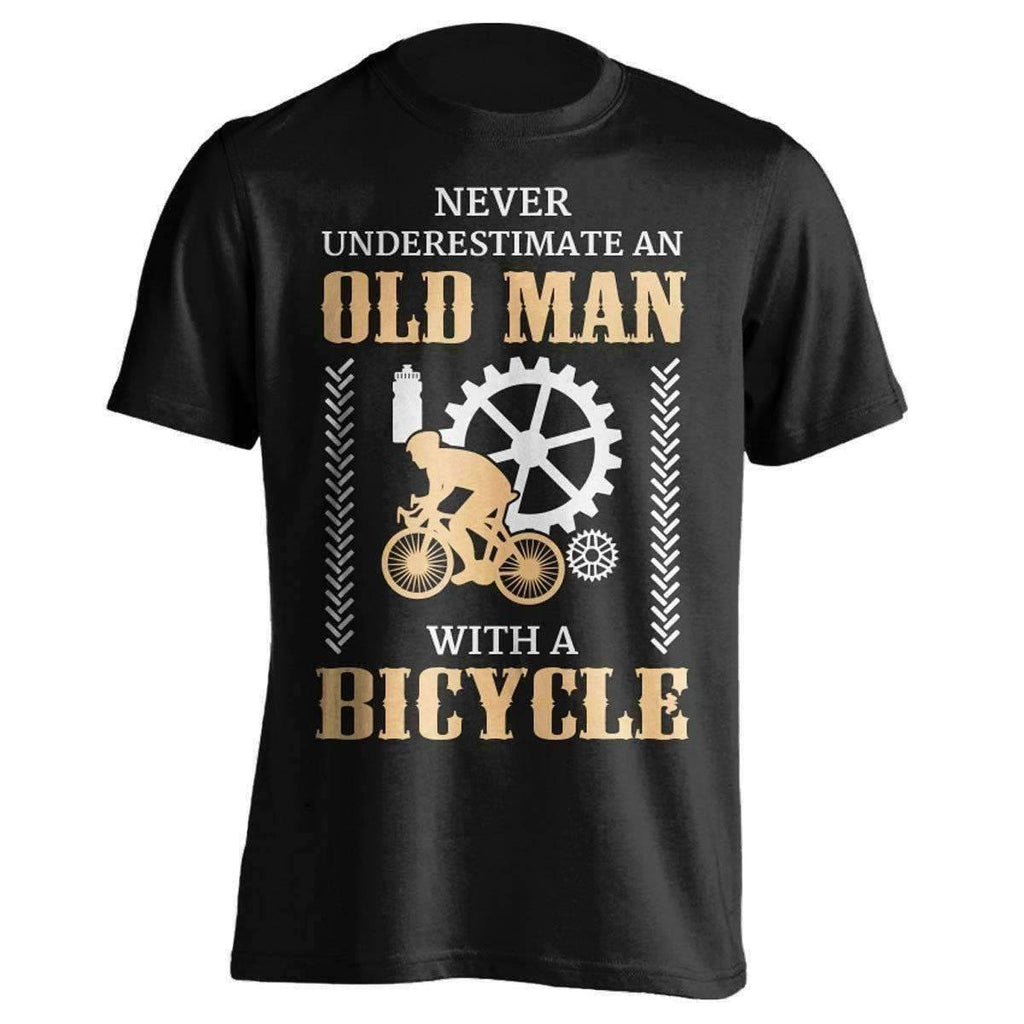 "Never Underestimate An Old Man..." Bicycle T-Shirt - OutdoorsAdventurer