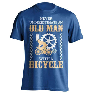 "Never Underestimate An Old Man..." Bicycle T-Shirt - OutdoorsAdventurer