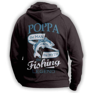 "Poppa, The Man, The Myth, The Fishing Legend"  Hoodie - OutdoorsAdventurer