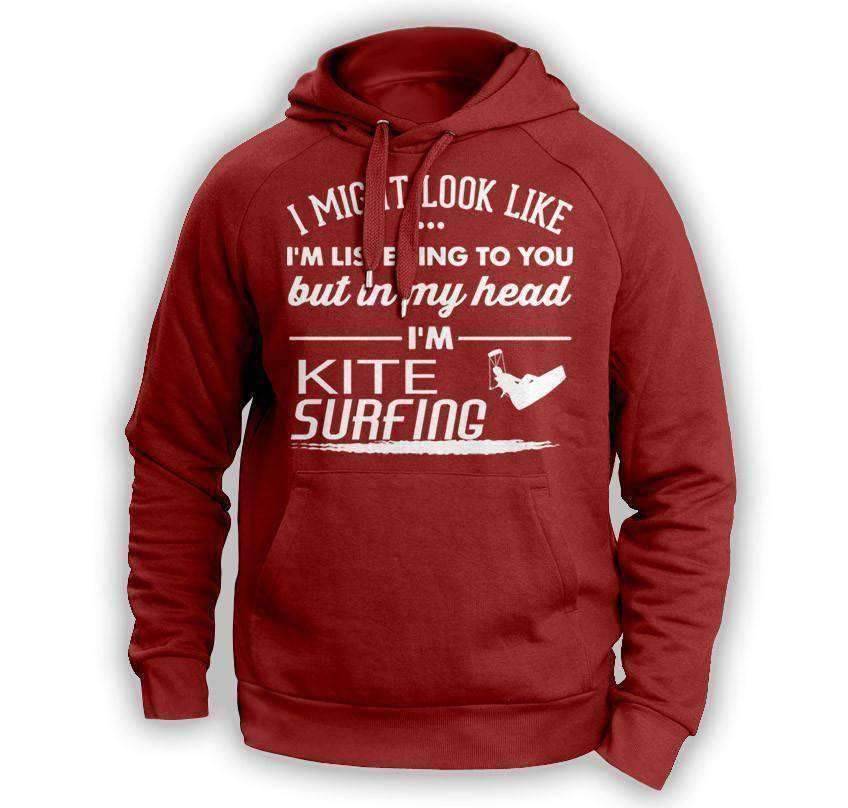 "I Might Look Like I'm Listening To You" Kite Surfing Hoodie - OutdoorsAdventurer