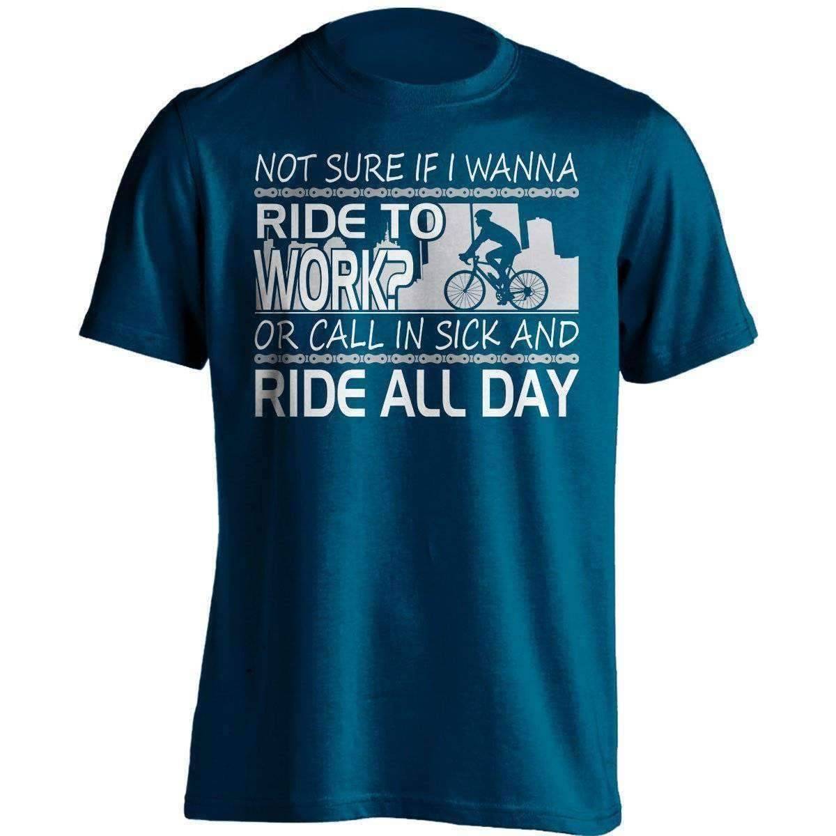 "Not Sure If I Wanna Ride To Work?..." Cycling T-Shirt - OutdoorsAdventurer