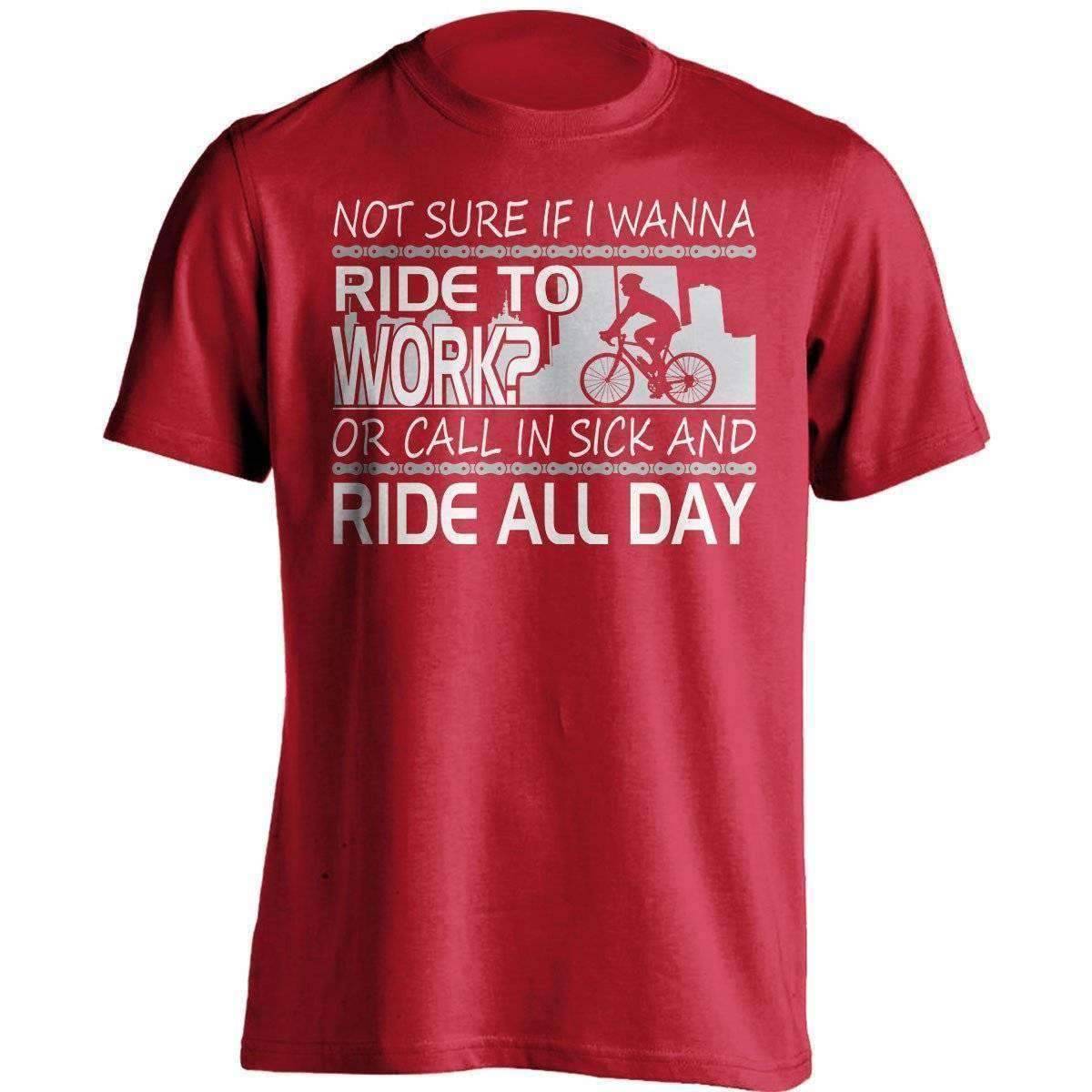 "Not Sure If I Wanna Ride To Work?..." Cycling T-Shirt - OutdoorsAdventurer