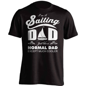 Much Cooler Sailing Dad T-Shirt - OutdoorsAdventurer